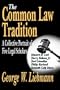 The Common Law Tradition: A Collective Portrait of Five Legal Scholars