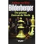 Bilderberger: Das geheime Zentrum der Macht von Andreas von R�tyi