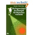 Die Yogaweisheit des Patanjali f�r Menschen von heute