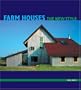 Farm Houses: The New Style