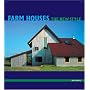 Farm Houses: The New Style