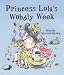 Princess Lola's Wobbly Week