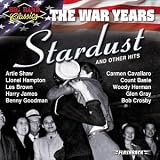 Big Band Classics the War Years: Stardust