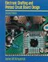 Electronic Drafting and Printed Circuit Board Design