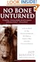 No Bone Unturned: Inside the World of a Top Forensic Scientist and His Work on America's Most Notorious Crimes and Disasters