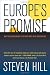 Europe's Promise: Why the European Way Is the Best Hope in an Insecure Age