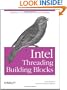 Intel Threading Building Blocks: Outfitting C++ for Multi-Core Processor Parallelism