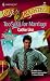 Too Sexy For Marriage (Marriage Makers) (Harlequin Love & Laughter, No 39)