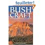 Bushcraft: Outdoor Skills & Wilderness Survival