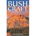 Bushcraft: Outdoor Skills and Wilderness Survival
