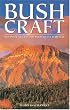 Bushcraft: Outdoor Skills & Wilderness Survival
