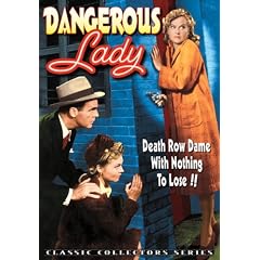 Dangerous Lady by 