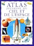 Atlas jeunesse du ciel et de l'espace