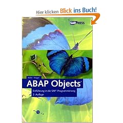 ABAP Objects - Einf�hrung in die SAP-Programmierung, mit 2 CDs (SAP PRESS)