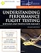 Understanding Performance Flight Testing: Kitplanes and Production Aircraft by Hubert C. Smith