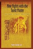 Nine Nights with the Taoist Master: Deluxe Study Edition