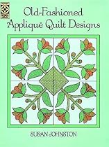 Old-Fashioned Applique Quilt Designs