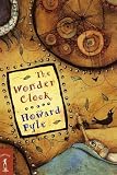 The Wonder Clock (Starscape) Howard Pyle