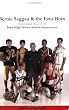Bernie Saggau & the Iowa Boys:  The Centennial History of the Iowa High School Athletic Association