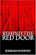 Behind the Red Door