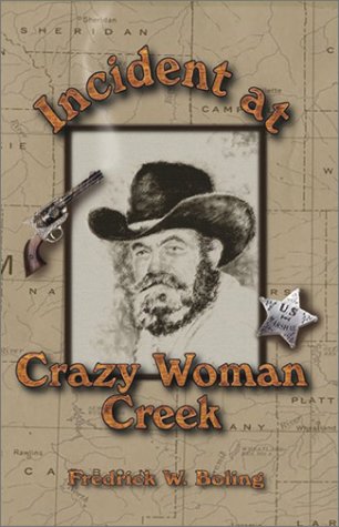 incident at crazy woman creek