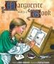 Marguerite Makes a Book (Getty Trust Publications: J. Paul Getty Museum)