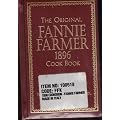 The Original Fannie Farmer 1896 Cookbook: The Boston Cooking School