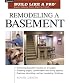 Remodeling a Basement (Build Like A Pro)