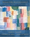 Behavior Management: A Practical Approach for Educators, Eighth Edition