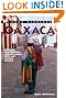 Moon Handbooks: Oaxaca 2 Ed: Mountain Craft Regions, Archaeological Sites, and Coastal Resorts