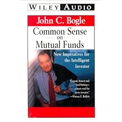 Commonsense on Mutual Funds: New Imperatives for the Intelligent Investor (Wiley Audio)