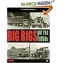 Big Rigs of the 1950s (Crestline Series)