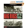 Big Rigs of the 1950s (Crestline Series)