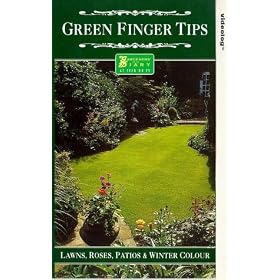 Green Finger Tips - Lawns, Roses, Patios And Winter Colour