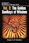 Vol. 3: The Golden SunRays of Wisdom