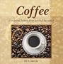 Coffee: A Cultural History from Around the World (Astonishing Facts About . . . Series)