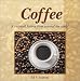 Book Coffee: A Cultural History from Around the World (Astonishing Facts About . . . Series)