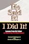 He Said It! I Did It! Lessons from my Father on Mastering Personal Finance