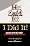 He Said It! I Did It! Lessons from my Father on Mastering Personal Finance