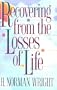 Recovering from the Losses of Life