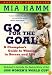 Go For the Goal: A Champion's Guide To Winning In Soccer And Life