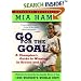 Go For the Goal: A Champion's Guide To Winning In Soccer And Life