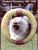 Keeshond Champions, 1995-2003