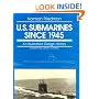 U.S. Submarines Since 1945: An Illustrated Design History