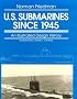 U.S. Submarines Since 1945: An Illustrated Design History
