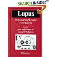 Lupus: Molecular and Cellular Pathogenesis (Contemporary Immunology) by Gary M. Kammer