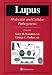 Book Lupus: Molecular and Cellular Pathogenesis (Contemporary Immunology)