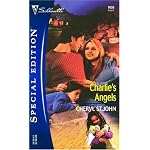 Charlie's Angels (Silhouette Special Edition No. 1630) (Silhouette Special Edition) book cover