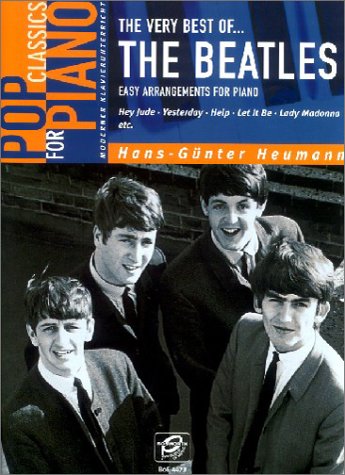 The very best of the Beatles: Easy Arrangements for Piano: 1 The very best of the Beatles: Easy Arrangements for Piano: 1