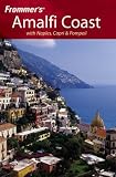 Frommer's Amalfi Coast with Naples, Capri and Pompeii (Frommers Complete)